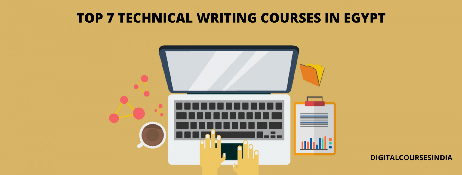 Top 7 Technical Writing Courses In Egypt Digital Courses India